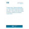 UNE EN 2584:2019 Aerospace series - Bearings, spherical plain in corrosion resisting steel with self-lubricating liner - Narrow series - Elevated load at ambient temperature - Dimensions and loads (Endorsed by Asociación Española de Normalización in April of 2019.)