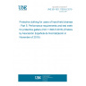 UNE EN ISO 11393-5:2019 Protective clothing for users of hand-held chainsaws - Part 5: Performance requirements and test methods for protective gaiters (ISO 11393-5:2018) (Endorsed by Asociación Española de Normalización in November of 2019.)