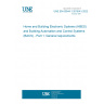 UNE EN 63044-1:2018/A1:2022 Home and Building Electronic Systems (HBES) and Building Automation and Control Systems (BACS) - Part 1: General requirements