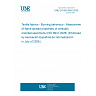 UNE EN ISO 6941:2026 - Textile fabrics - Burning behaviour - Measurement of flame spread properties of vertically oriented specimens (ISO 6941:2026) (Endorsed by Asociación Española de Normalización in July of 2026.) UNE EN ISO 6941:2026 - Textile fabrics - Burning behaviour - Measurement of flame spread properties of vertically oriented specimens (ISO 6941:2026) (Endorsed by Asociación Española de Normalización in July of 2026.)