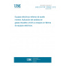 UNE EN 61181:2008/A1:2012 Mineral oil-filled electrical equipment - Application of dissolved gas analysis (DGA) to factory tests on electrical equipment