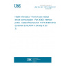 UNE EN ISO 11073-30400:2012 Health informatics - Point-of-care medical device communication - Part 30400: Interface profile - Cabled Ethernet (ISO 11073-30400:2012) (Endorsed by AENOR in January of 2013.)