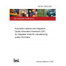 BS ISO 23952:2020 Automation systems and integration. Quality information framework (QIF). An integrated model for manufacturing quality information