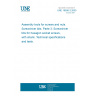 UNE 16506-3:2000 Assembly tools for screws and nuts. Screwdriver bits. Parte 3: Screwdriver bits for hexagon socket screws, with shank. Technical specifications and tests.