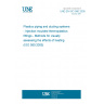 UNE EN ISO 580:2005 Plastics piping and ducting systems - Injection-moulded thermoplastics fittings - Methods for visually assessing the effects of heating (ISO 580:2005)
