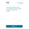 UNE EN 60382:1993 ANALOGUE PNEUMATIC SIGNAL FOR PROCESS CONTROL SYSTEMS. (Endorsed by AENOR in April of 1996.)