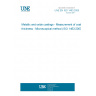 UNE EN ISO 1463:2005 Metallic and oxide coatings - Measurement of coating thickness - Microscopical method (ISO 1463:2003)