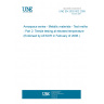 UNE EN 2002-002:2005 Aerospace series - Metallic materials - Test methods - Part 2: Tensile testing at elevated temperature (Endorsed by AENOR in February of 2006.)