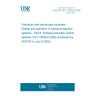 UNE EN ISO 13628-6:2006 Petroleum and natural gas industries - Design and operation of subsea production systems - Part 6: Subsea production control systems (ISO 13628-6:2006) (Endorsed by AENOR in July of 2006.)
