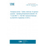 UNE EN 2267-002:2015 Aerospace series - Cables, electrical, for general purpose - Operating temperatures between -55 °C and 260 °C - Part 002: General (Endorsed by AENOR in September of 2015.)