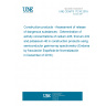 UNE CEN/TS 17216:2018 Construction products - Assessment of release of dangerous substances - Determination of activity concentrations of radium-226, thorium-232 and potassium-40 in construction products using semiconductor gamma-ray spectrometry (Endorsed by Asociación Española de Normalización in December of 2018.)