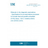 UNE EN ISO 20166-2:2019 Molecular in vitro diagnostic examinations - Specifications for pre-examinations processes for formalin-fixed and paraffin-embedded (FFPE) tissue - Part 2: Isolated proteins (ISO 20166-2:2018)