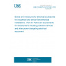 UNE EN 60670-24:2013/A11:2023 Boxes and enclosures for electrical accessories for household and similar fixed electrical installations - Part 24: Particular requirements for enclosures for housing protective devices and other power dissipating electrical equipment