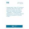 UNE EN 3381:2025 Aerospace series - Screws, 100° countersunk normal head, offset cruciform recess, close tolerance normal shank, short thread, in titanium alloy, anodized, MoS2 lubricated - Classification: 1 100 MPa (at ambient temperature)/315 °C (Endorsed by Asociación Española de Normalización in December of 2025.) UNE EN 3381:2025 Aerospace series - Screws, 100° countersunk normal head, offset cruciform recess, close tolerance normal shank, short thread, in titanium alloy, anodized, MoS2 lubricated - Classification: 1 100 MPa (at ambient temperature)/315 °C (Endorsed by Asociación Española de Normalización in December of 2025.)