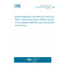 UNE EN 60249-2-8/A1:1996 BASE MATERIALS FOR PRINTED CIRCUITS. PART 2: SPECIFICATIONS. SPECIFICATION Nº 8: FLEXIBLE COPPER-CLAD POLYESTER (PETP) FILM.