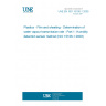 UNE EN ISO 15106-1:2005 Plastics - Film and sheeting - Determination of water vapour transmission rate - Part 1: Humidity detection sensor method (ISO 15106-1:2003)