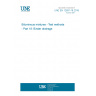 UNE EN 12697-18:2018 Bituminous mixtures - Test methods - Part 18: Binder drainage