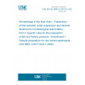 UNE EN ISO 6887-3:2017/A1:2021 Microbiology of the food chain - Preparation of test samples, initial suspension and decimal dilutions for microbiological examination - Part 3: Specific rules for the preparation of fish and fishery products - Amendment 1: Sample preparation for raw marine gastropods (ISO 6887-3:2017/Amd 1:2020)