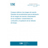 UNE 20672-3-1:1990 IN FIRE HAZARD TESTING. PART 3: EXAMPLES OF FIRE HAZARD ASSESSMENT PROCEDURES AND INTERPRETATION OF RESULTS. COMBUSTION CHARACTERISTICS AND SURVEY OF TEST METHODS FOR THEIR DETERMINATION