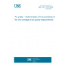UNE ISO 11222:2005 Air quality -- Determination of the uncertainty of the time average of air quality measurements