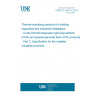 UNE EN 14319-2:2014 Thermal insulating products for building equipment and industrial installations - In-situ formed dispensed rigid polyurethane (PUR) and polyisocyanurate foam (PIR) products - Part 2: Specification for the installed insulation products