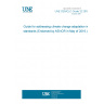 UNE CEN/CLC Guide 32:2016 Guide for addressing climate change adaptation in standards (Endorsed by AENOR in May of 2016.)