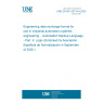 UNE EN IEC 62714-4:2020 Engineering data exchange format for use in industrial automation systems engineering  - Automation Markup Language - Part  4: Logic (Endorsed by Asociación Española de Normalización in September of 2020.)