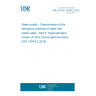 UNE EN ISO 19040-2:2023 Water quality - Determination of the estrogenic potential of water and waste water - Part 2: Yeast estrogen screen (A-YES, Arxula adeninivorans) (ISO 19040-2:2018)