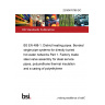 23/30476769 DC BS EN 488-1. District heating pipes. Bonded single pipe systems for directly buried hot water networks Part 1. Factory made steel valve assembly for steel service pipes, polyurethane thermal insulation and a casing of polyethylene