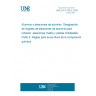 UNE EN 1780-3:2003 Aluminium and aluminium alloys - Designation of alloyed aluminium ingots for remelting, master alloys and castings - Part 3: Writing rules for chemical composition.