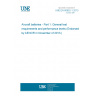 UNE EN 60952-1:2013 Aircraft batteries - Part 1: General test requirements and performance levels (Endorsed by AENOR in November of 2013.)