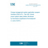 UNE EN IEC 61970-456:2018 Energy management system application program interface (EMS-API) - Part 456: Solved power system state profiles (Endorsed by Asociación Española de Normalización in June of 2018.)