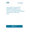 UNE 26396:1989 ROAD VEHICLES. COOLANTS AND ANTIFREEZES OF ENGINE. TEST METHOD FOR DETERMINATING THE EFFECTO OF COOLANTS AND ANTIFREEZES ON NON METALIC PARTS OF ENGINES.