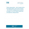 UNE EN 1119:2009 Plastics piping systems - Joints for glass-reinforced thermosetting plastics (GRP) pipes and fittings - Test methods for leaktightness and resistance to damage of non-thrust resistant flexible joints with elastomeric sealing elements