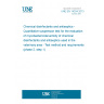 UNE EN 14204:2013 Chemical disinfectants and antiseptics - Quantitative suspension test for the evaluation of mycobactericidal activity of chemical disinfectants and antiseptics used in the veterinary area - Test method and requirements (phase 2, step 1)