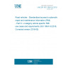 UNE EN ISO 18541-6:2018 Road vehicles - Standardized access to automotive repair and maintenance information (RMI) - Part 6: L-Category vehicle specific RMI use cases and requirements (ISO 18541-6:2018, Corrected version 2018-05)
