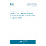 UNE EN 1332-3:2020 Identification card systems - User Interface - Part 3: Key pads (Endorsed by Asociación Española de Normalización in August of 2020.)