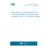 UNE EN ISO 11111-2:2005/A1:2009 Textile machinery - Safety requirements - Part 2: Spinning preparatory and spinning machines - Amendment 1 (ISO 11111-2:2005/Amd 1:2009)