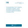 UNE EN IEC 60068-3-3:2019 Environmental testing - Part 3-3: Supporting documentation and guidance - Seismic test methods for equipment (Endorsed by Asociación Española de Normalización in November of 2019.)