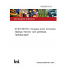 13/30295376 DC BS EN 4654-010. Aerospace series. Connectors, electrical. Part 010. 1Q18 connectors. Technical report