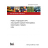 BS ISO 9113:2019 Plastics. Polypropylene (PP) and propylene-copolymer thermoplastics. Determination of isotactic index