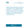 UNE EN 61249-2-6:2005 CORR:2005 Materials for printed boards and other interconnecting structures -- Part 2-6: Reinforced base materials, clad and unclad - Brominated epoxide non-woven/woven E-glass reinforced laminated sheets of defined flammability (vertical burning test), copper-clad