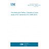 UNE EN ISO 18490:2015 Non-destructive Testing - Evaluation of vision acuity of NDT personnel (ISO 18490:2015)