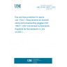 UNE EN ISO 18527-1:2022 Eye and face protection for sports use - Part 1: Requirements for downhill skiing and snowboarding goggles (ISO 18527-1:2021) (Endorsed by Asociación Española de Normalización in July of 2022.)