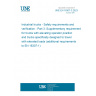 UNE EN 16307-3:2023 Industrial trucks - Safety requirements and verification - Part 3: Supplementary requirements for trucks with elevating operator position and trucks specifically designed to travel with elevated loads (additional requirements to EN 16307-1)