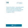 UNE EN 16986:2024 Electronic fee collection - Interoperable application profiles for information exchange between Service Provision and Toll Charging (Endorsed by Asociación Española de Normalización in September of 2024.)