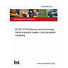 26/30494515 DC BS ISO 16706 Ships and marine technology. Marine evacuation systems. Load calculations and testing
