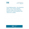 UNE EN 15004-5:2021 Fixed firefighting systems - Gas extinguishing systems - Part 5: Physical properties and system design of gas extinguishing systems for HFC 227ea extinguishant (ISO 14520-9:2019, modified)