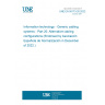 UNE EN 50173-20:2022 Information technology - Generic cabling systems - Part 20: Alternative cabling configurations (Endorsed by Asociación Española de Normalización in December of 2022.)