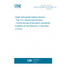UNE EN 62386-103:2014/A1:2018 Digital addressable lighting interface - Part 103: General requirements - Control devices (Endorsed by Asociación Española de Normalización in December of 2018.)